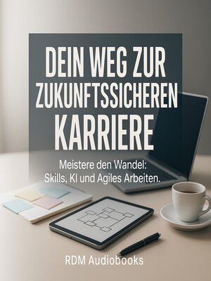 cover image of Dein Weg zur zukunftssicheren Karriere